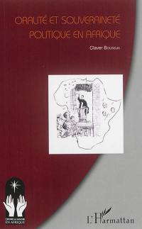 Oralité et souveraineté politique en Afrique