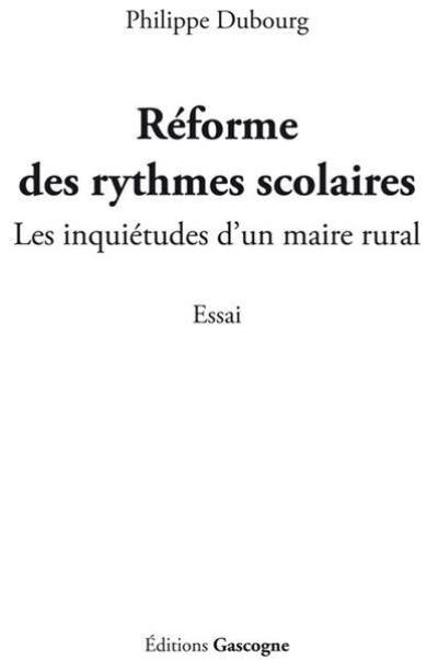 Réforme des rythmes scolaires : les inquiétudes d'un maire rural