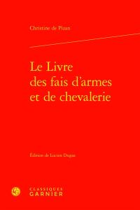 Le Livre des fais d'armes et de chevalerie