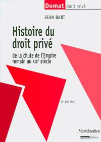 Histoire du droit privé : de la chute de l'Empire romain au XIXe siècle