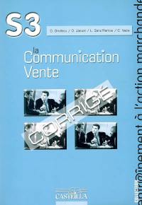 La communication vente, S3 : corrigé