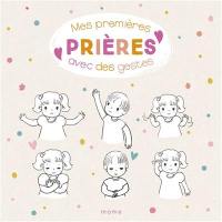 Mes premières prières avec des gestes