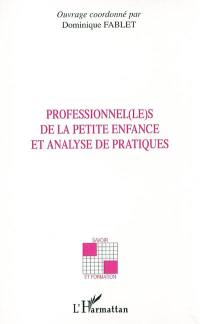 Professionnel(le)s de la petite enfance et analyse de pratiques