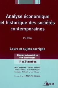 Analyse économique et historique des sociétés contemporaines : cours et sujets corrigés, classes préparatoires voie économique 1re et 2e années