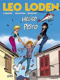 Léo Loden. Vol. 17. Hélico pesto