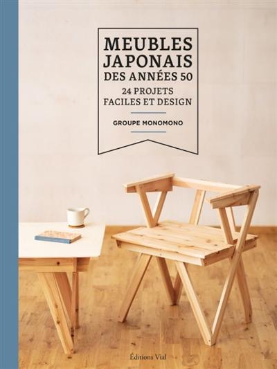 Meubles japonais des années 50 : 24 projets faciles et design