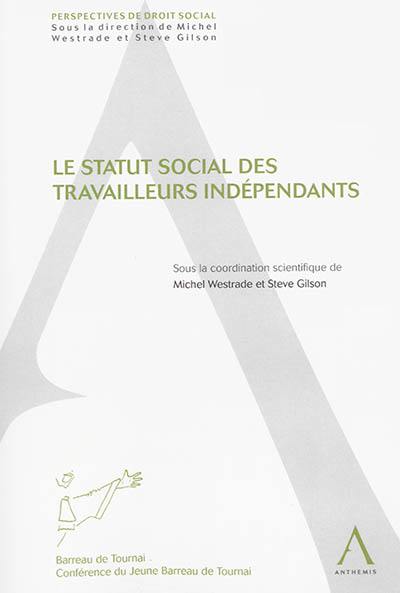 Le statut social des travailleurs indépendants