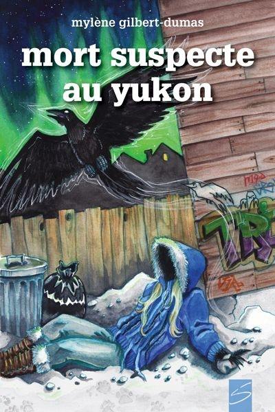 Mort suspecte au Yukon 2