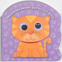 Petit chat : une histoire adorable pour les tout-petits