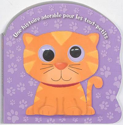 Petit chat : une histoire adorable pour les tout-petits