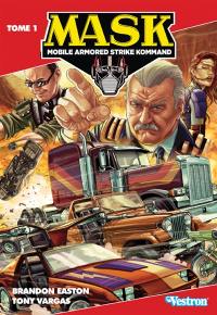 Mask : Mobile armored strike kommand. Vol. 1