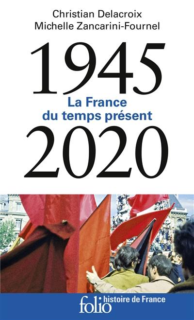 La France du temps présent : 1945-2005