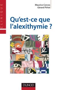 Qu'est-ce que l'alexithymie ?