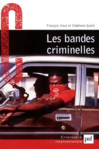 Les bandes criminelles