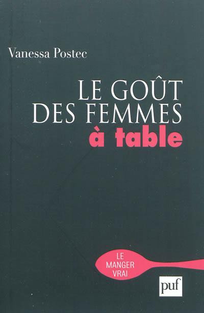 Le goût des femmes à table