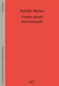 Justice pénale internationale