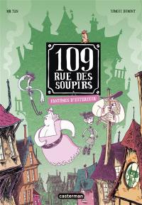 109, rue des Soupirs. Vol. 3. Fantômes d'extérieur