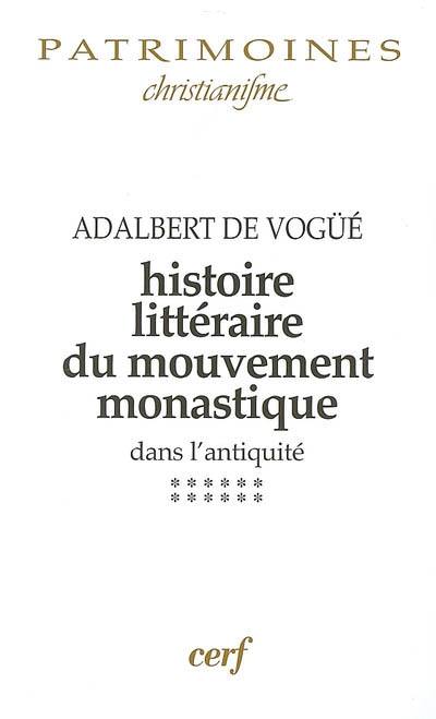 Histoire littéraire du mouvement monastique dans l'Antiquité : première partie : le monachisme latin. Vol. 12. A l'aube du Moyen Age (650-830)