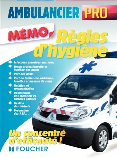 Mémo ambulancier pro : les règles d'hygiène