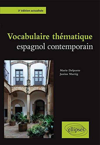 Vocabulaire thématique espagnol contemporain