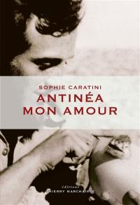 Antinéa mon amour