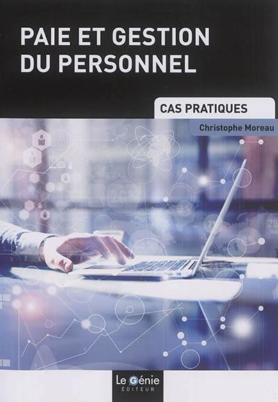 Paie et gestion du personnel : cas pratiques