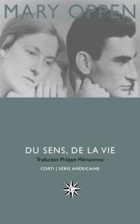 Du sens, de la vie : autobiographie