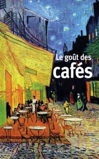 Le goût des cafés