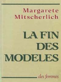 La fin des modèles : fonctions et méfaits de l'idéalisation