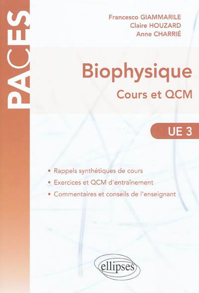 Biophysique UE3 : cours et QCM