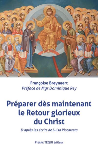 Préparer dès maintenant le retour glorieux du Christ