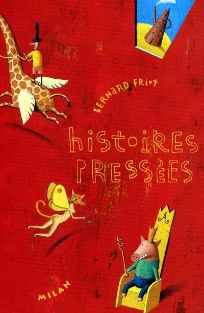 Histoires pressées