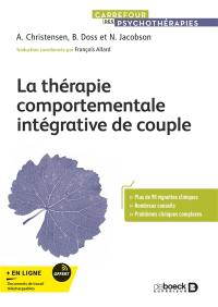 La thérapie comportementale intégrative de couple : comment créer l'acceptation et le changement ?