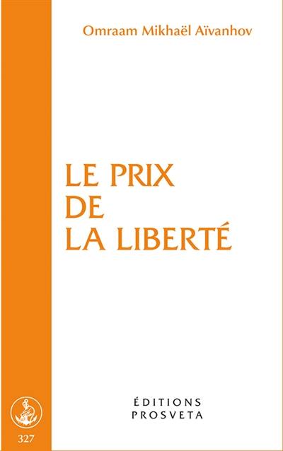 Le prix de la liberté