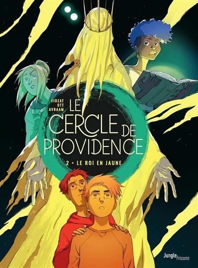 Le cercle de Providence. Vol. 2. Le roi en jaune