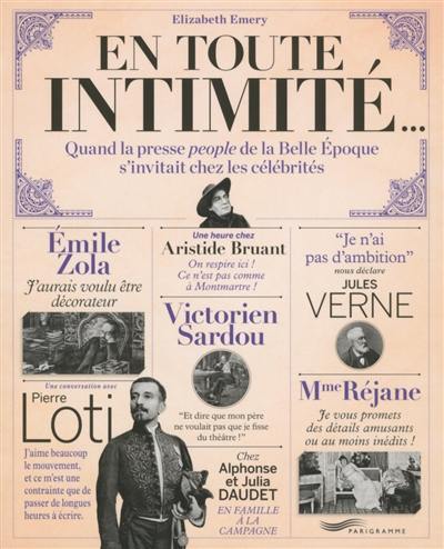 En toute intimité : quand la presse people de la Belle Epoque s'invitait chez les célébrités