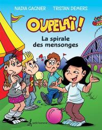 La spirale des mensonges 6