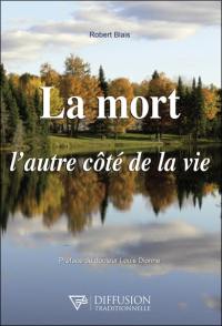 La mort : l'autre côté de la vie