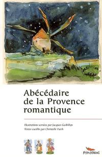 Abécédaire de la Provence romantique