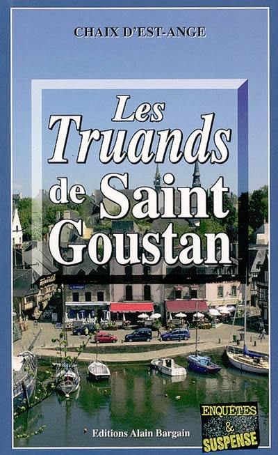 Les truands de Saint Goustan