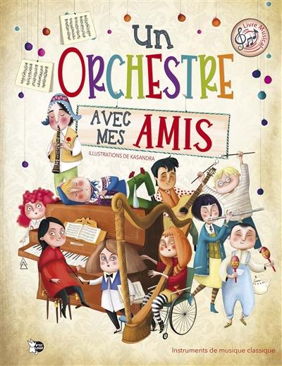 Un orchestre avec mes amis