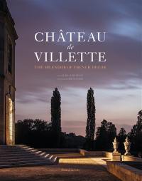 Château de Villette : the splendor of French decor