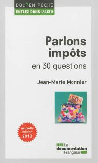 Parlons impôts : en 30 questions