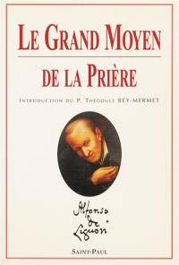 Le grand moyen de la prière