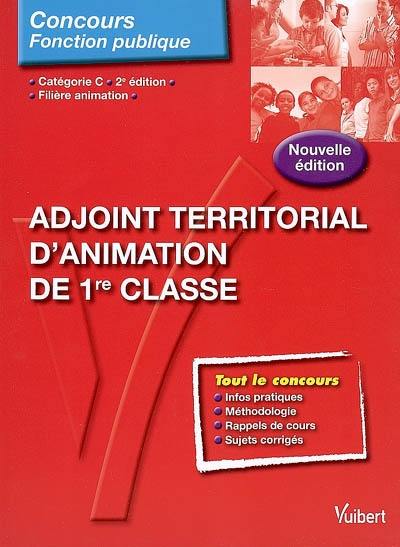 Adjoint territorial d'animation de 1re classe : catégorie C, filière animation