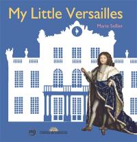 My little Versailles