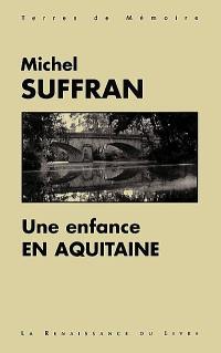 Une enfance en Aquitaine