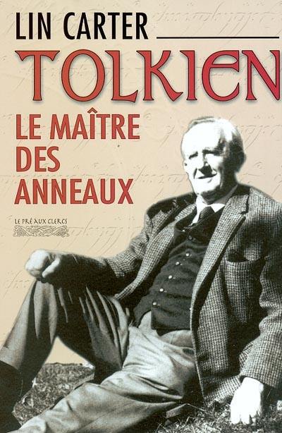 Tolkien : le maître des anneaux