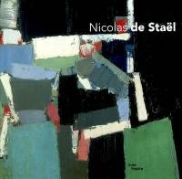 Nicolas de Staël : exposition, Paris, 12 mars-30 juin 2003