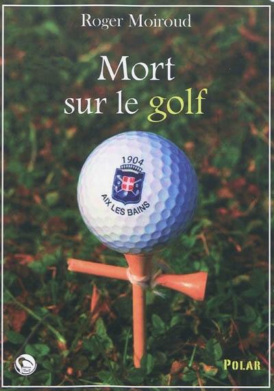 Mort sur le golf